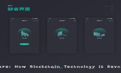Unlocking the Future: How Block