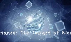 Revolutionizing Finance: The Im
